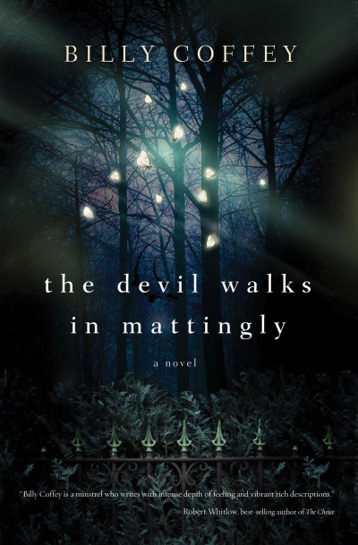 The Devil Walks In Mattingly