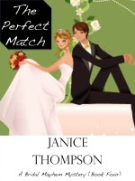 The Perfect Match by Janice Thompson
